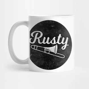 We're Rusty Skate, but everyone calls us Rusty Trombone Mug